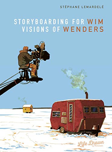 Storyboarding for Wim Wenders: Visions of Wenders von Life Drawn