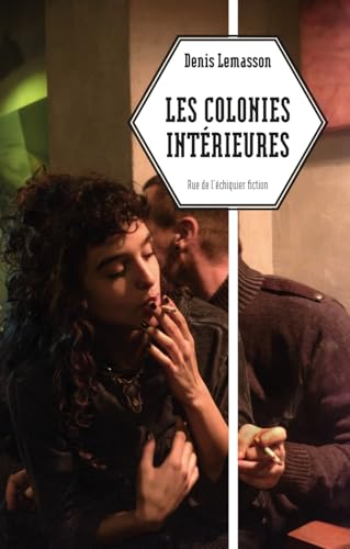 Les Colonies Intérieures von RUE ECHIQUIER