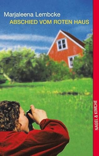 Abschied vom roten Haus Abschied vom roten Haus