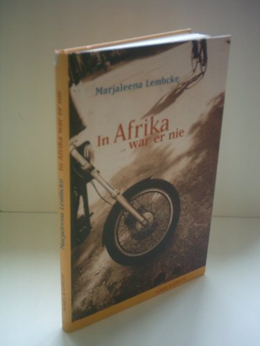 In Afrika war er nie In Afrika war er nie