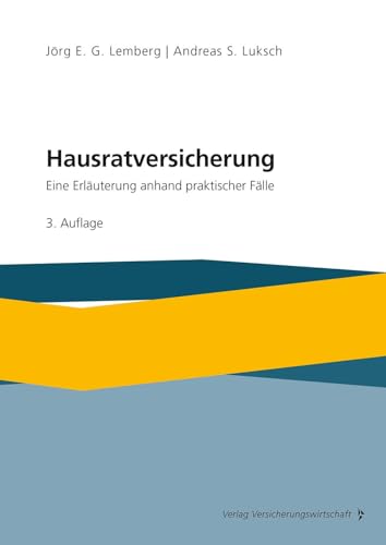 Hausratversicherung: Eine Erläuterung anhand praktischer Fälle von Vvw Gmbh