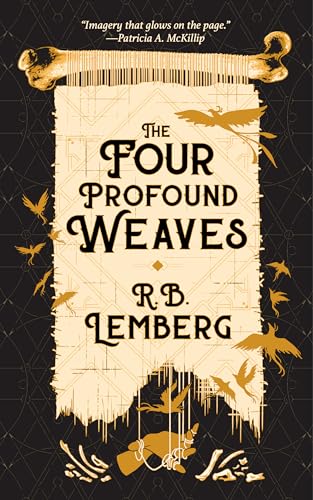 The Four Profound Weaves: A Birdverse Book