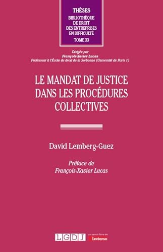 Le mandat de justice dans les procédures collectives (33) von LGDJ