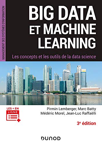 Big Data et Machine Learning - 3e éd. - Les concepts et les outils de la data science: Les concepts et les outils de la data science von DUNOD