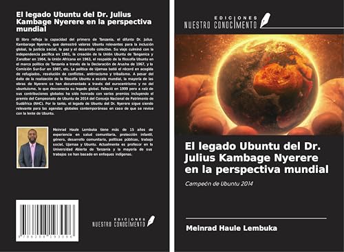 El legado Ubuntu del Dr. Julius Kambage Nyerere en la perspectiva mundial: Campeón de Ubuntu 2014