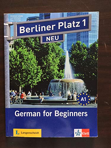 Berliner Platz 1 NEU: Lehr- und Arbeitsbuch mit 2 Audio-CDs zum Arbeitsbuchteil und Treffpunkt D-A-CH (Berliner Platz NEU: Deutsch im Alltag)