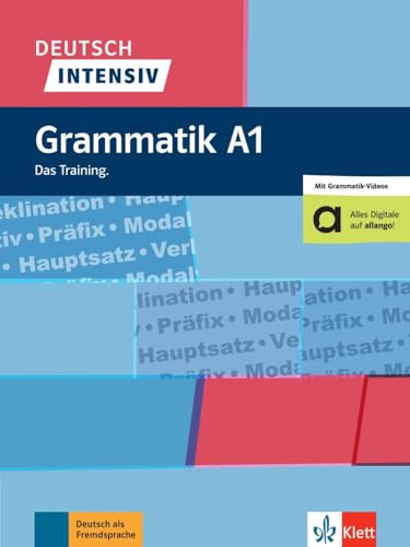 Deutsch intensiv Grammatik A1: Das Training. Buch mit Videos von Klett