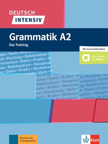 Deutsch intensiv Grammatik A2: Das Training. Buch mit Videos