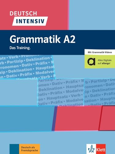 Deutsch intensiv Grammatik A2: Das Training. Buch mit Videos von Klett