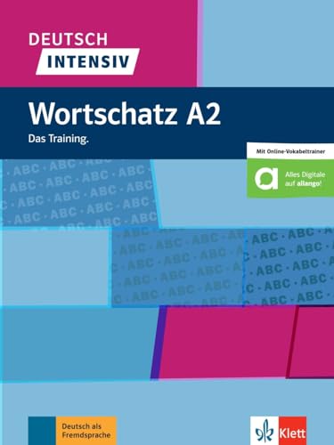 Deutsch intensiv Wortschatz A2: Das Training. Buch mit Quizlet und Wortlisten von Klett