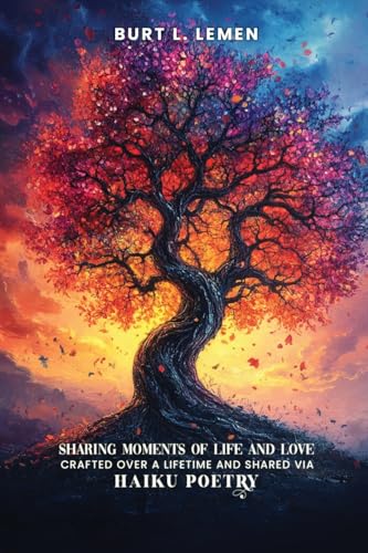 Sharing Moments of Life and Love, Crafted Over a Lifetime and Shared via Haiku Poetry von Empire Publishers