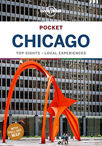 Lonely Planet Pocket Chicago 4: Top Sights. Local Experiences. With pull-out map (Pocket Guide)