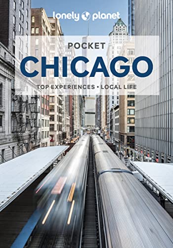 Lonely Planet Pocket Chicago: top experiences, local life (Pocket Guide) von Lonely Planet