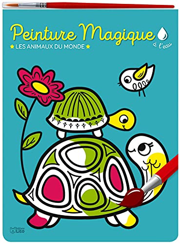 Peinture magique à l'eau - Les animaux du monde - à partir de 3 ans: Les animaux du monde, avec un pinceau von Lito
