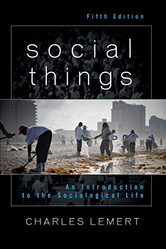 Social Things: An Introduction to the Sociological Life