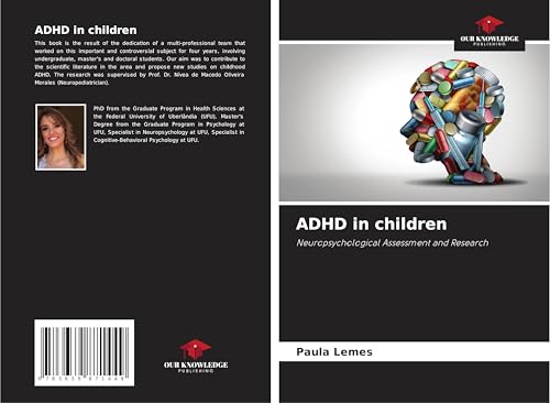 ADHD in children: Neuropsychological Assessment and Research von VDM Verlag
