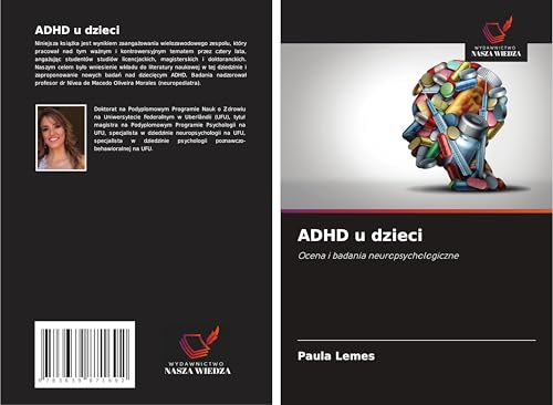 ADHD u dzieci: Ocena i badania neuropsychologiczne von VDM Verlag