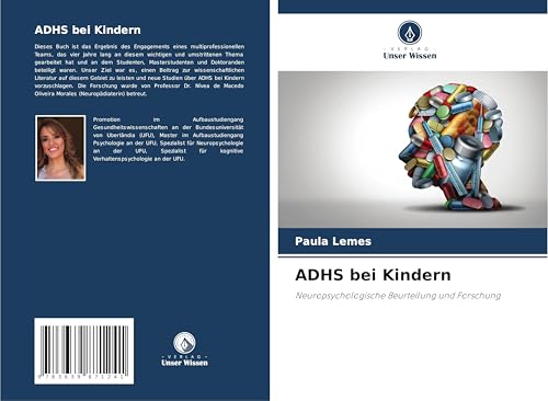 ADHS bei Kindern: Neuropsychologische Beurteilung und Forschung von VDM Verlag