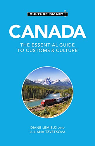 Culture Smart! Canada: The Essential Guide to Customs & Culture von Kuperard