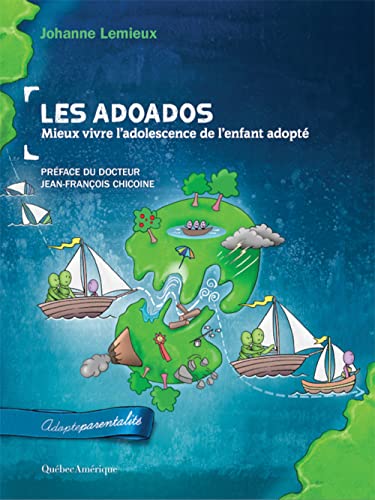 Les Adoados : Mieux vivre l’adolescence de l’enfant adopté