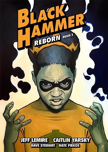 Black Hammer. Band 7: Reborn Teil 3 von Splitter Verlag
