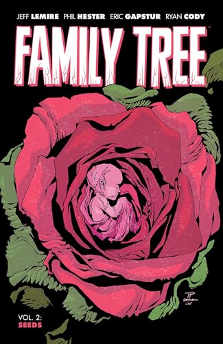 Family Tree, Volume 2 (FAMILY TREE TP) Family Tree, Volume 2 (FAMILY TREE TP) von Image Comics