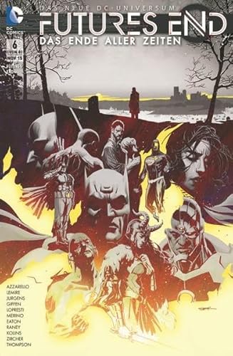 Futures End - Das Ende aller Zeiten: Bd. 6 Futures End - Das Ende aller Zeiten: Bd. 6