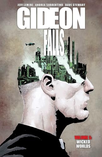 Gideon Falls, Volume 5: Wicked Words: Wicked Worlds (GIDEON FALLS TP) Gideon Falls, Volume 5: Wicked Words: Wicked Worlds (GIDEON FALLS TP)