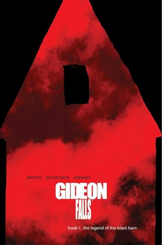 Gideon Falls Deluxe Edition, Book One: The Legend of the Black Barn (GIDEON FALLS DLX ED HC)