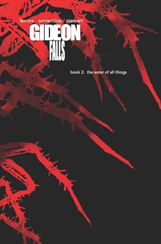 Gideon Falls Deluxe Editions, Book Two: The Eater of All Things (GIDEON FALLS DLX ED HC) von Image Comics