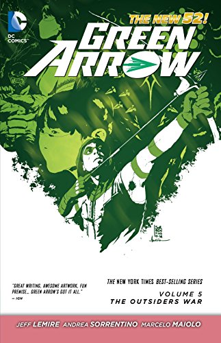 Green Arrow Vol. 5: The Outsiders War (The New 52)