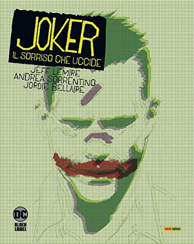 Joker. Il sorriso che uccide (DC Black label) von Panini Comics