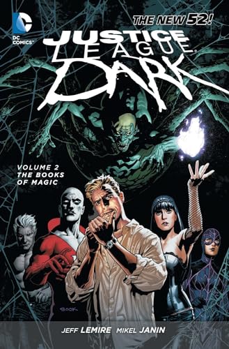 Justice League Dark Vol. 2: The Books of Magic (The New 52)