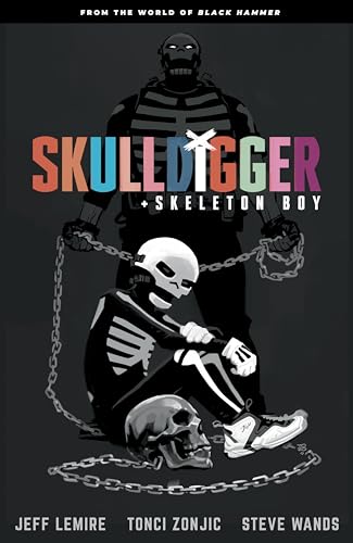 Skulldigger and Skeleton Boy: From the World of Black Hammer Volume 1 von Dark Horse Books