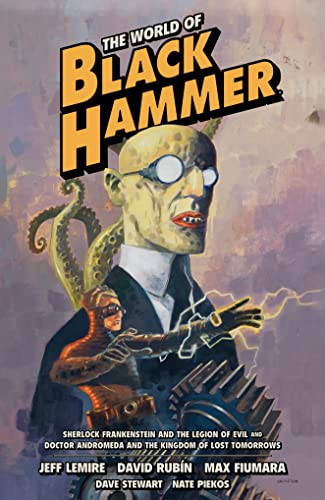 The World of Black Hammer Omnibus Volume 1 von Dark Horse Books