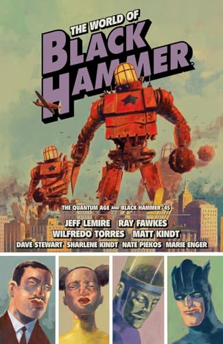 The World of Black Hammer Omnibus Volume 2 von Dark Horse Books