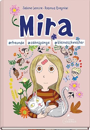 Mira #freunde #zahnspange #kleineschwester: Mira - Band 6 von Klett Kinderbuch