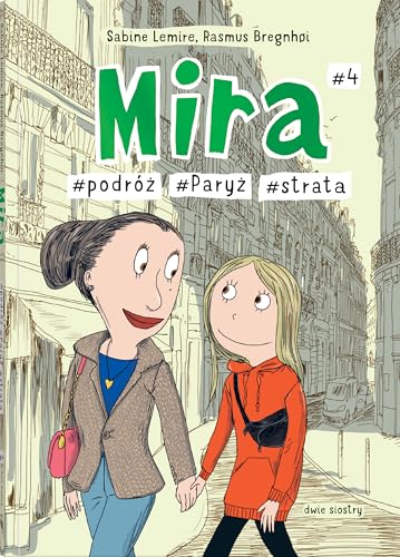 Mira: #podróż #Paryż #strata (Mira #4) von Dwie Siostry