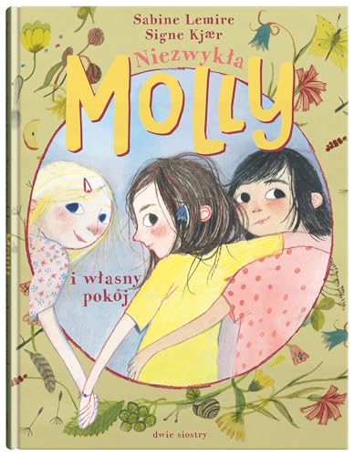 Niezwykła Molly (Niezwykła Molly i własny pokój) von Dwie Siostry