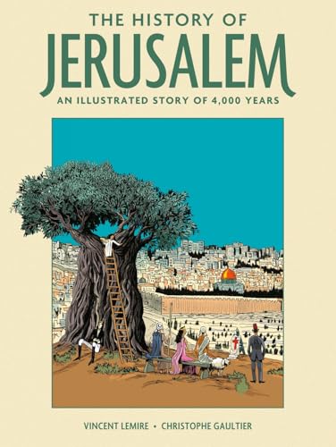 The History of Jerusalem: The Illustrated Story of 4,000 Years von Abrams & Chronicle Books