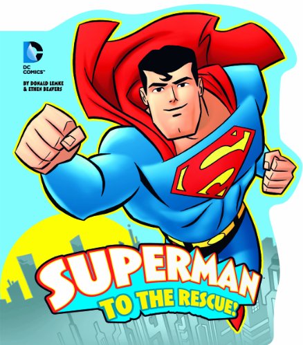 Superman to the Rescue! (DC Comics)