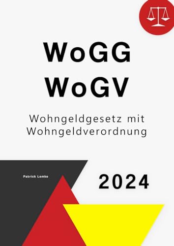 Wohngeldgesetz (WoGG) mit Wohngeldverordnung (WoGV)