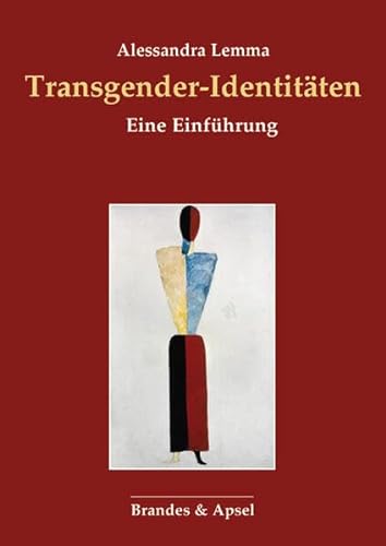 Transgender-Identitäten: Eine Einführung von Brandes & Apsel