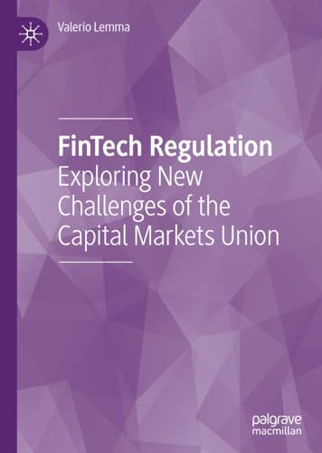 FinTech Regulation: Exploring New Challenges of the Capital Markets Union