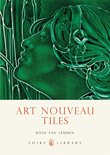 Art Nouveau Tiles (Shire Library) von Shire Publications