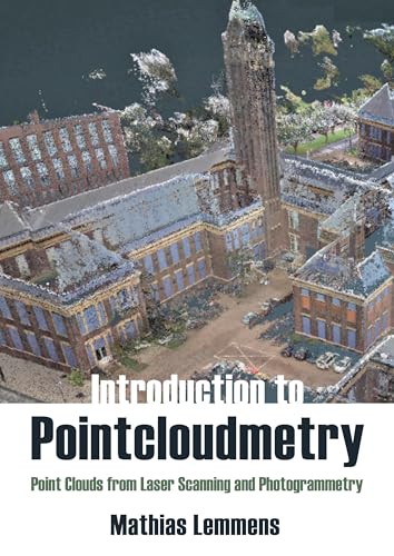 An Introduction to Pointcloudmetry: Point Clouds from Laser Scanning and Photogrammetry