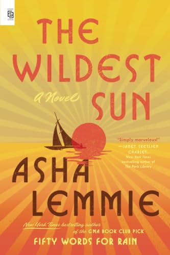 The Wildest Sun (EXP): A Novel