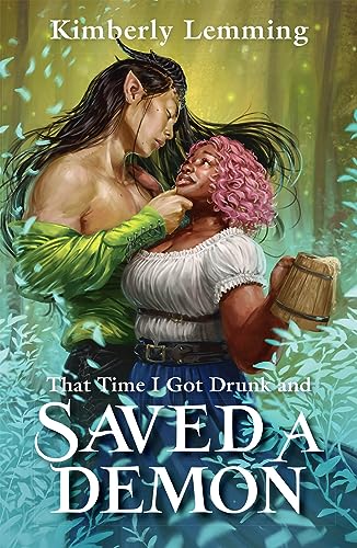 That Time I Got Drunk and Saved a Demon: Mead Mishaps 1 von Jo Fletcher Books