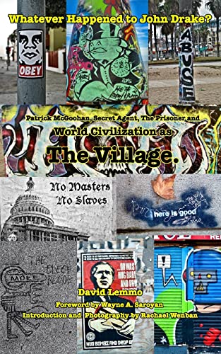Whatever Happened to John Drake?: World Civilization as The Village.