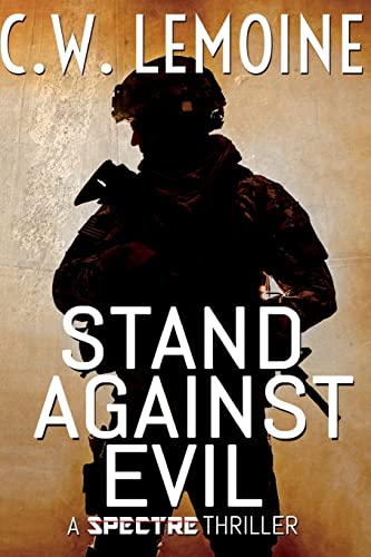 Stand Against Evil (The Spectre Series, Band 6) von CREATESPACE